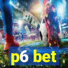 p6 bet